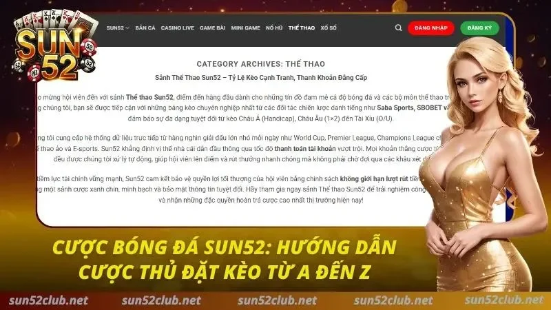 Cược Bóng Đá Sun52: Hướng Dẫn Cược Thủ Đặt Kèo Từ A đến Z 7 Cược Bóng Đá Sun52