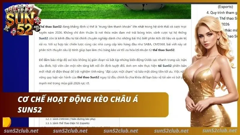 Kèo Châu Á Sun52: Cách Đọc Và Soi Kèo Handicap Chuẩn 2026 2 Tìm hiểu về hệ thống cược bóng đá của cổng gảm
