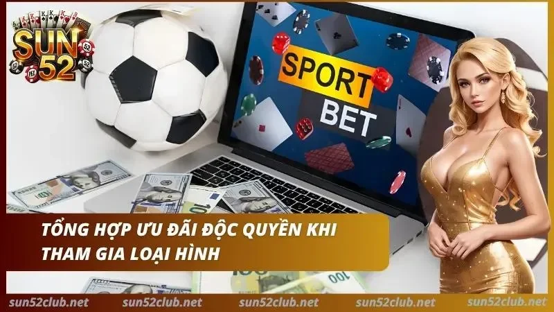 Kèo Rung Bóng Đá Sun52 - Cách Đánh Running Ăn Đậm Thắng Lớn 5 Kèo rung bóng đá với nhiều ưu đãi khủng