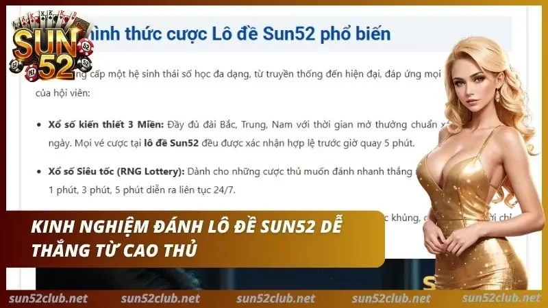 Lô Đề Sun52: Bí Kíp Soi Cầu & Tỷ Lệ Ăn 1 Ăn 99 Cao Nhất 2026 6 Top 4 mẹo đánh lô đề hiệu quả mà bạn cần biết